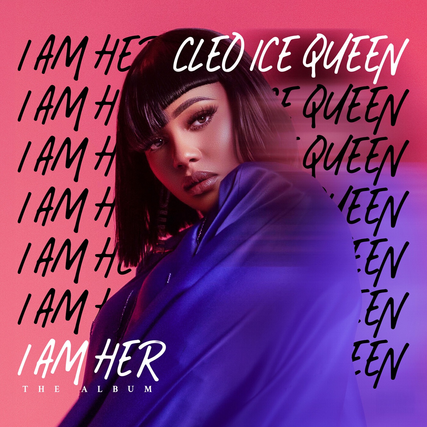 Cleo Ice Queen - I AM HER THE ALBUM Official Artwork